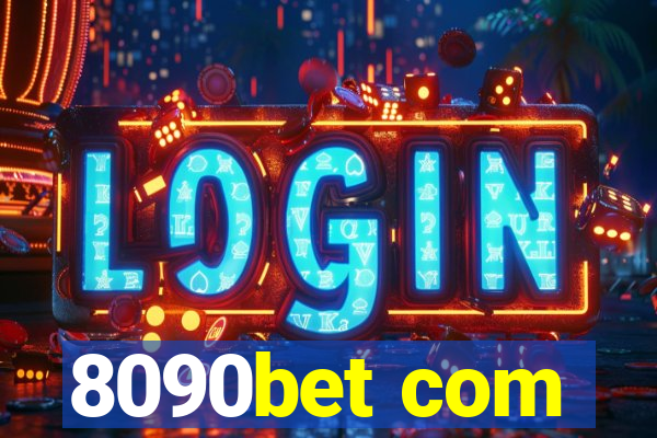 8090bet com